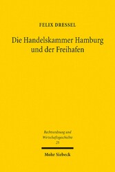 Die Handelskammer Hamburg und der Freihafen