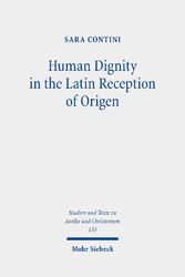 Human Dignity in the Latin Reception of Origen