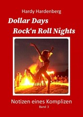 Dollar Days, Rock´n Roll Nights