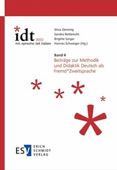 IDT 2022: *mit.sprache.teil.haben  Band 4: Beiträge zur Methodik und Didaktik Deutsch als Fremd*Zweitsprache