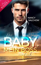 Das Baby, mein Boss und ich