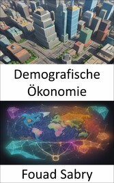 Demografische Ökonomie