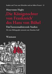 'Die Königstochter von Frankreich' des Hans von Bühel