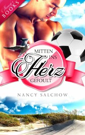 Mitten ins Herz gefoult