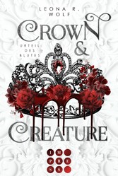 Crown & Creature - Urteil des Blutes (Crown & Creature 1)?