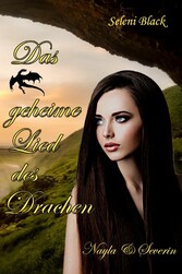 Das geheime Lied des Drachen: Nayla & Severin