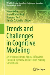 Trends and Challenges in Cognitive Modeling