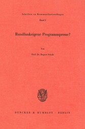 Rundfunkeigene Programmpresse?