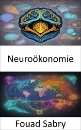 Neuroökonomie