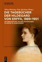 Die Tagebücher der Hildegard von Erffa, 1889-1900