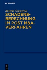 Schadensberechnung im Post M&A-Verfahren