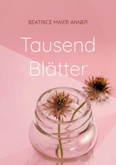 Tausend Blätter