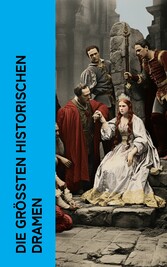 Die größten historischen Dramen