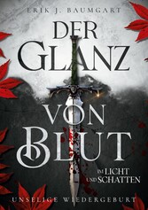 Der Glanz von Blut im Licht und Schatten