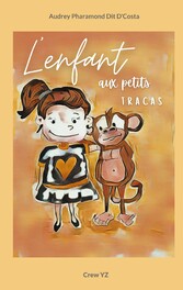 L&apos;enfant aux petits tracas