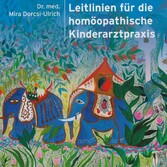 Leitlinien für die homöopathische Kinderarztpraxis