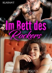 Im Bett des Rockers. Rockerroman