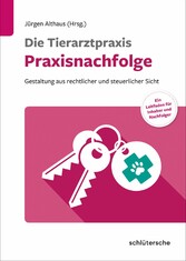 Die Tierarztpraxis - Praxisnachfolge