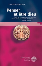 Penser et être dieu