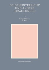 Geigenunterricht und andere Erzählungen