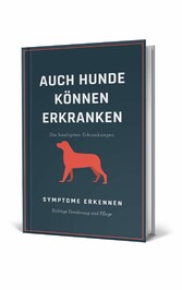 Auch Hunde können erkranken