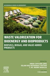 Waste Valorization for Bioenergy and Bioproducts