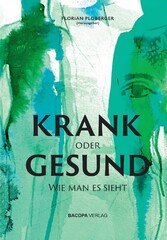 KRANK oder GESUND: Wie man es sieht