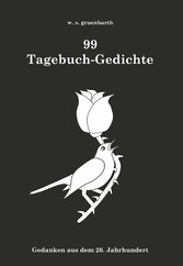 99 Tagebuch-Gedichte