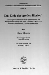 Das Ende der ?großen Illusion?.