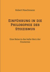 Einführung in die Philosophie des Stoizismus