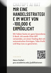 ChatGPT AI & YouTube hat mir eine HANDELSSTRATEGIE im Wert von -100.000 ? ermöglicht