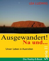 Ausgewandert! Na und ... (Serie II)