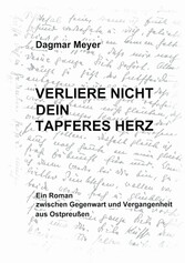 Verliere nicht dein tapferes Herz