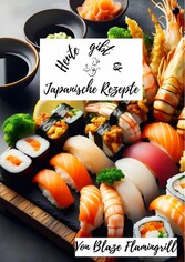 Heute gibt es - Japanische Rezepte