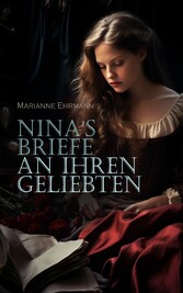 Nina's Briefe an ihren Geliebten