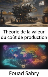 Théorie de la valeur du coût de production