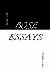 Böse Essays - Autismus, Psychotherapie, PTBS, Sucht, Alkoholismus, Neurodiversität, Postwachstum, Zen, Christenheit, Permakultur, Ökologie, ökolog. Fußabdruck, Diversität, Trauma, Insomnie