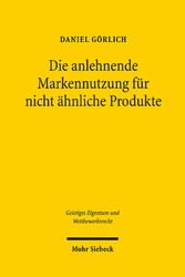 Die anlehnende Markennutzung für nicht ähnliche Produkte