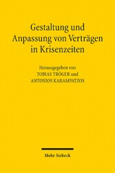 Gestaltung und Anpassung von Verträgen in Krisenzeiten