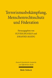 Terrorismusbekämpfung, Menschenrechtsschutz und Föderation