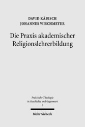 Die Praxis akademischer Religionslehrerbildung