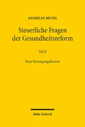 Steuerliche Fragen der Gesundheitsreform