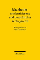 Schuldrechtsmodernisierung und Europäisches Vertragsrecht