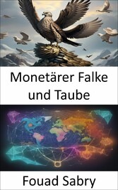 Monetärer Falke und Taube