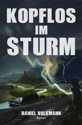 Kopflos im Sturm