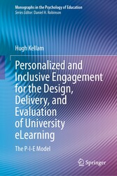 Personalized and Inclusive Engagement for the Design, Delivery, and Evaluation of University eLearning