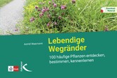 Lebendige Wegränder