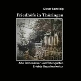 Friedhöfe in Thüringen