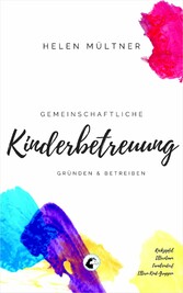 Gemeinschaftliche Kinderbetreuung