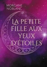 La petite fille aux yeux d&apos;étoiles